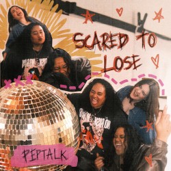 Scared To Lose