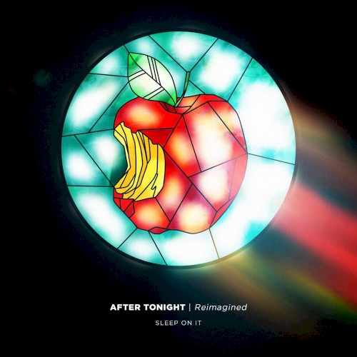 After Tonight - Reimagined