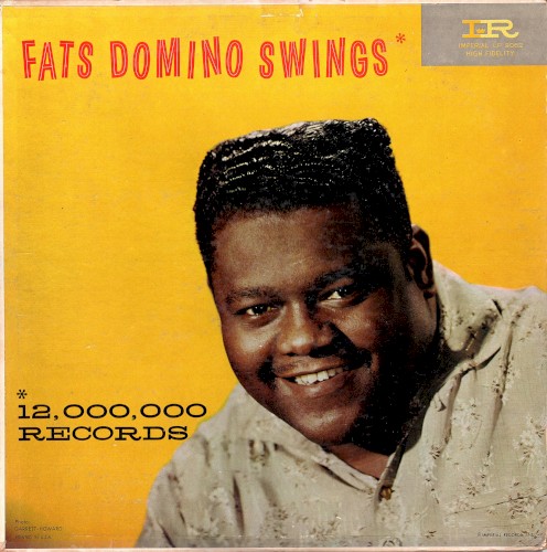 Fats Domino Swings (12,000,000 Records)