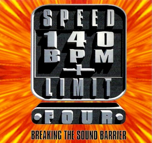 Speed Limit 140 BPM+ Four: Breaking the Sound Barrier