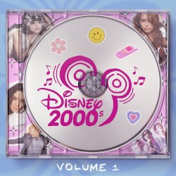 Disney 2000s, Volume 1