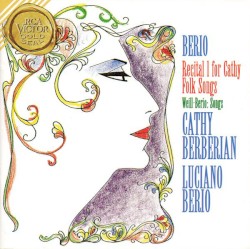 Recital 1 for Cathy / Folk songs / Weill-Berio: Songs