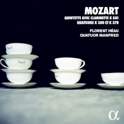 Quintette avec clarinette, K 581 / Quatuors, K 378 & 380