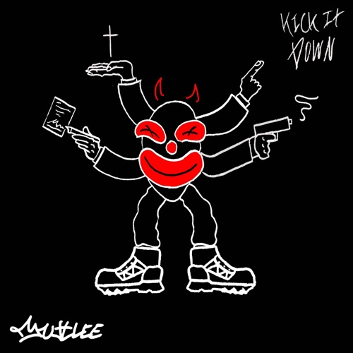 KICK IT DOWN
