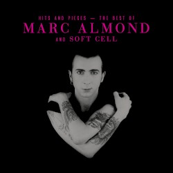 Hits and Pieces: The Best of Marc Almond and Soft Cell