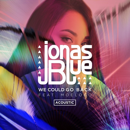 We Could Go Back (acoustic)