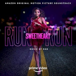 Run Sweetheart Run