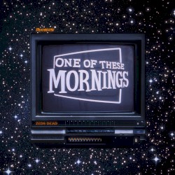 One of These Mornings