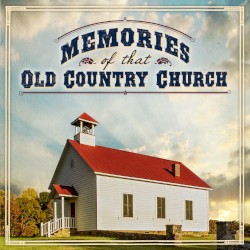 Memories of That Old Country Church