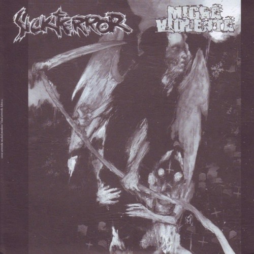 Sick Terror / Migra Violenta