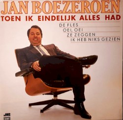 Toen ik eindelijk alles had
