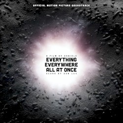 Everything Everywhere All at Once: Official Motion Picture Soundtrack
