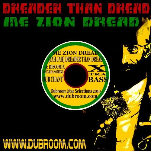 (Jah Jah) Dreader Than Dread