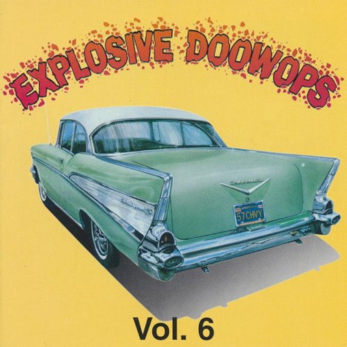 Explosive Doowops, Volume 6