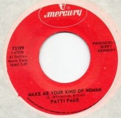 Make Me Your Kind of Woman / I Wish I Was a Little Boy Again