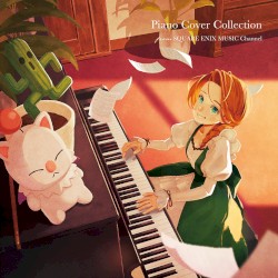 Piano Cover Collection from SQUARE ENIX MUSIC Channel