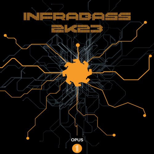 Infrabass 2K23 - Opus 1