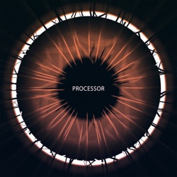 Processor (2017 Single Edit)