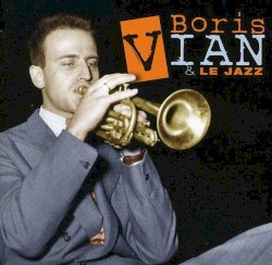 Boris Vian & le jazz