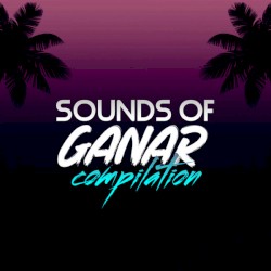Sounds of Ganar Compilation