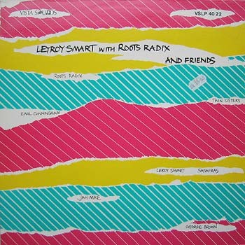 Leyroy Smart With Roots Radix and Friends