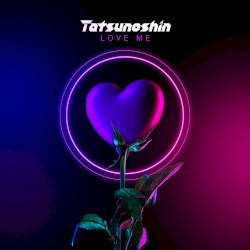 Love Me