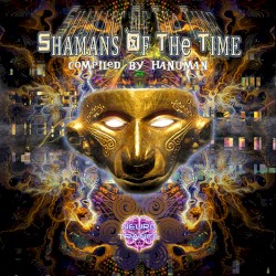 Shamans of The Time