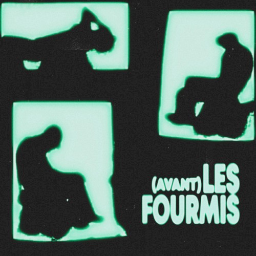 (avant) LES FOURMIS
