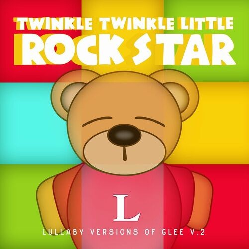 Lullaby Versions of Glee V2