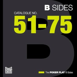 The Poker Flat B Sides - Chapter Three (The Best Of Catalogue 51-75)