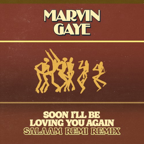 Soon I’ll Be Loving You Again (Salaam Remi remix)