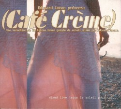 Edouard Lucas Présente: Café Crème