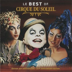 Le Best of Cirque du Soleil