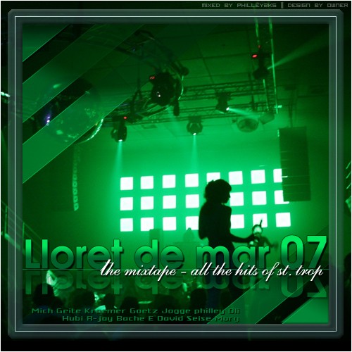Lloret de Mar 07: The Mixtape: All the Hits of St. Trop’