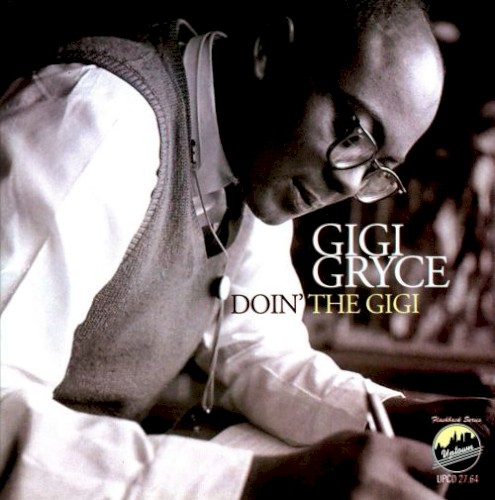 Doin' The Gigi