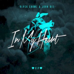 In My Heart (D&B Mix)