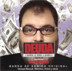 Deuda: Quién le debe a quién (Banda de sonido original)