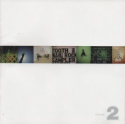 Tooth & Nail Rock Sampler, Volume 2