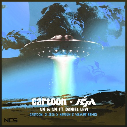 On & On [Cartoon x Jéja x HAVSUN x WAYOUT Remix]