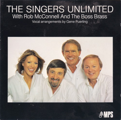 The Singers Unlimited With Rob McConnell and The Boss Brass