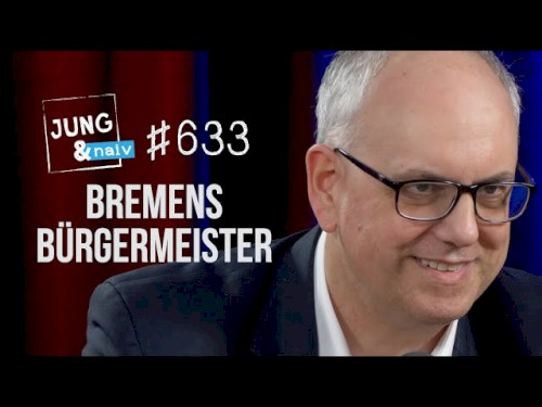 Jung & Naiv #633, „Andreas Bovenschulte (SPD), Bremer Bürgermeister“