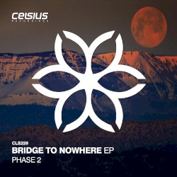 Bridge to Nowhere EP