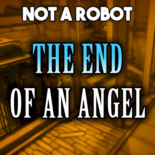 The End of an Angel
