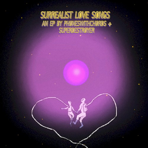 Surrealist Love Songs