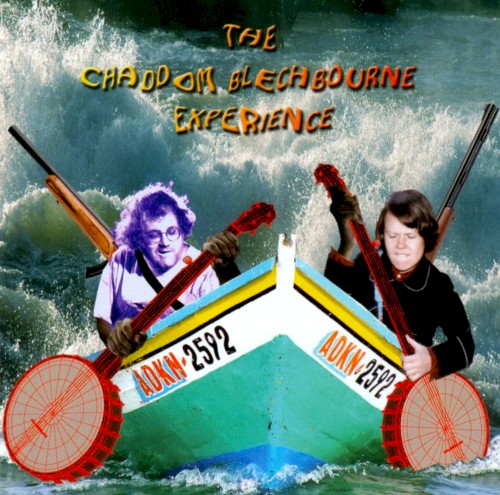 The Chaddom Blechbourne Experience