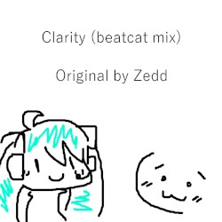 Clarity (beatcat mix)