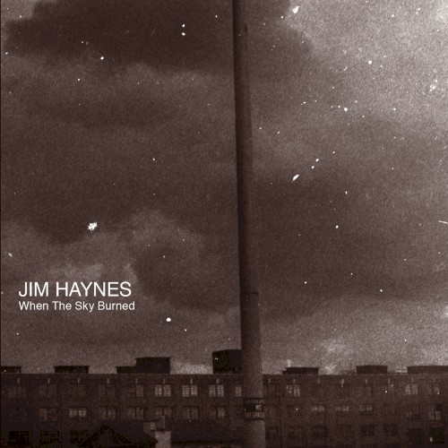"When The Sky Burned"