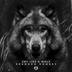 Cry Like a Wolf