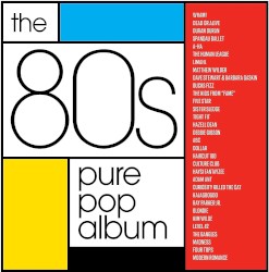 The 80s Pure Pop Album