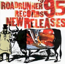 Roadrunner Records New Releases 1995